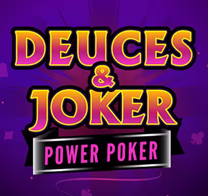 Deuces and Joker Power Poker